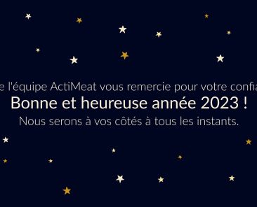 Bonne année 2023 - Actimeat